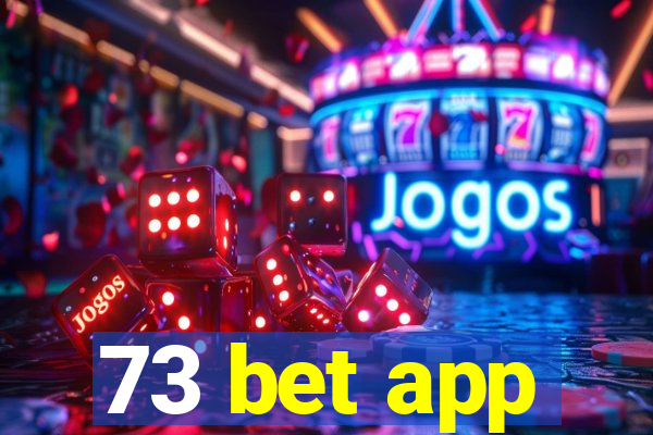 73 bet app