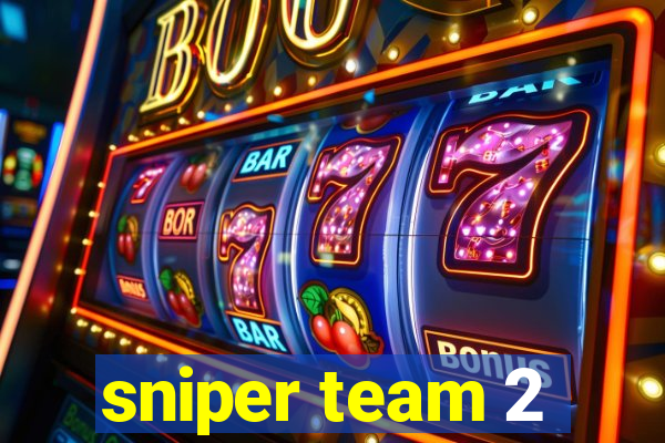 sniper team 2