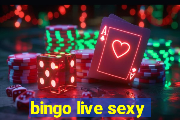 bingo live sexy