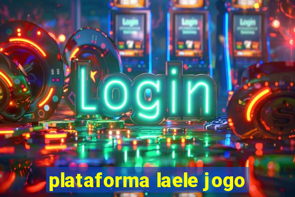 plataforma laele jogo