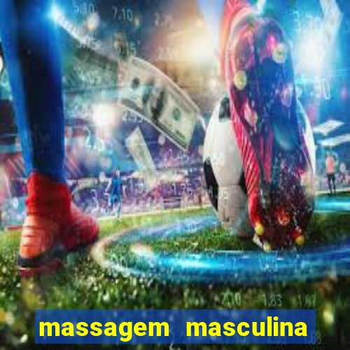 massagem masculina porto alegre