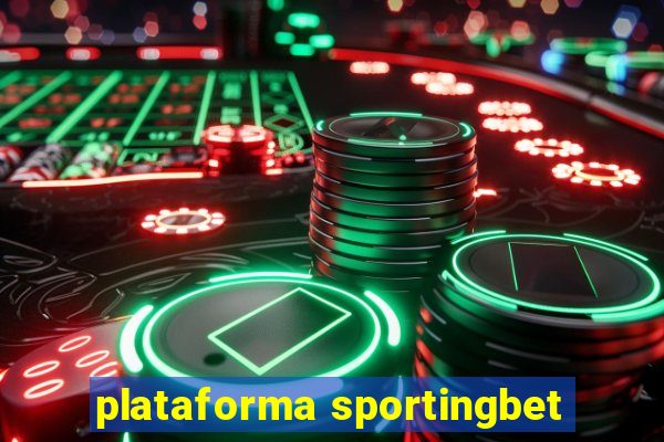 plataforma sportingbet