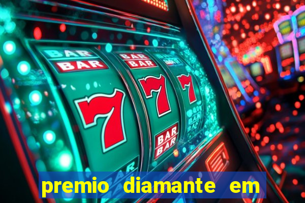 premio diamante em dinheiro blaze