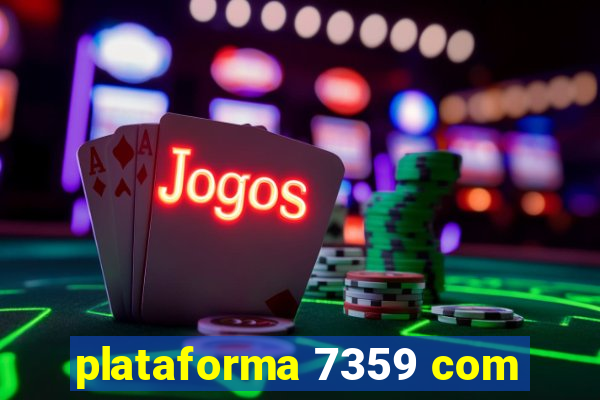 plataforma 7359 com