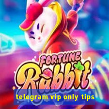 telegram vip only tips