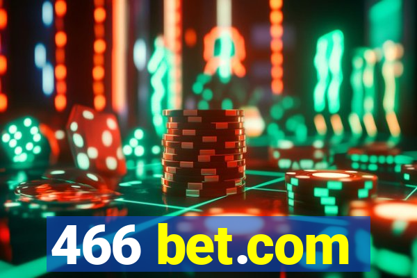 466 bet.com