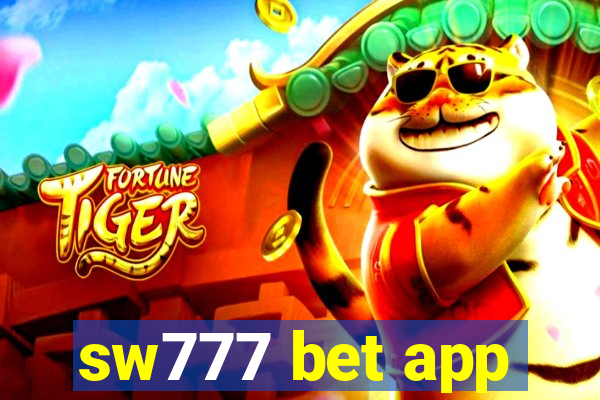 sw777 bet app