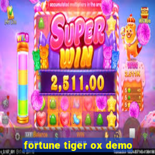 fortune tiger ox demo