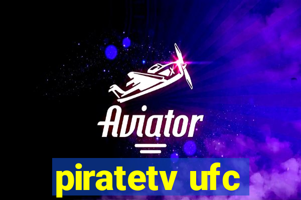 piratetv ufc