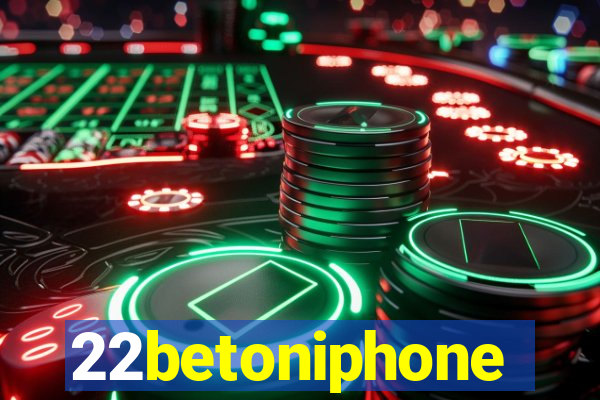 22betoniphone