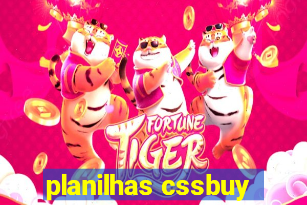 planilhas cssbuy