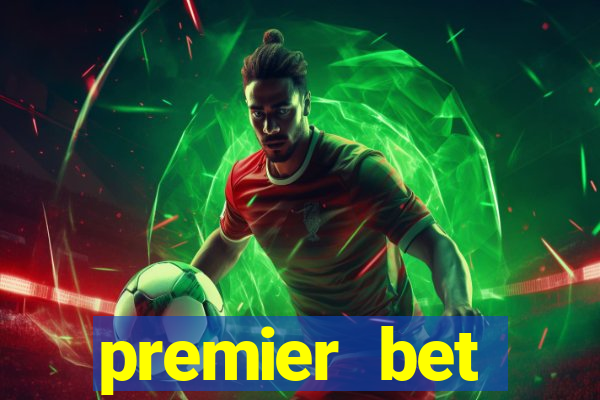 premier bet application download