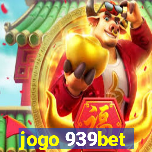 jogo 939bet