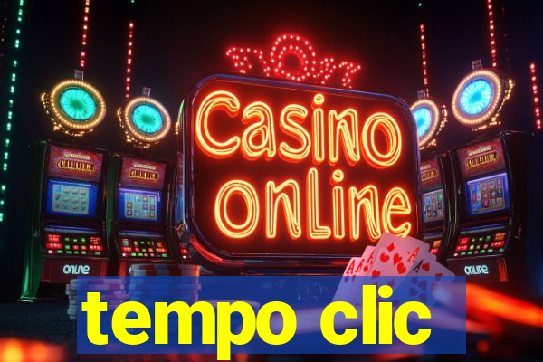 tempo clic