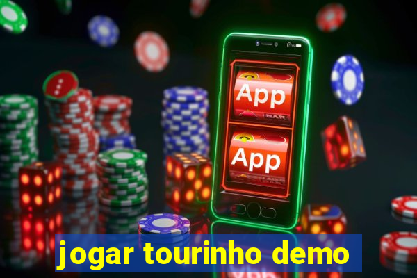 jogar tourinho demo