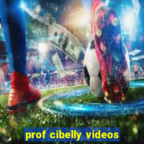 prof cibelly videos