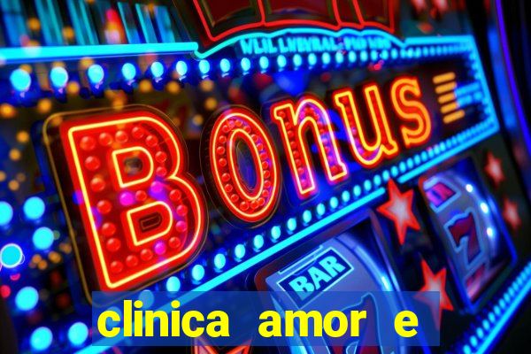 clinica amor e saude pirituba