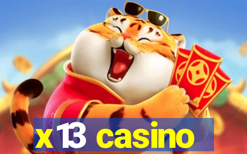 x13 casino