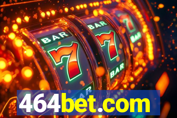 464bet.com