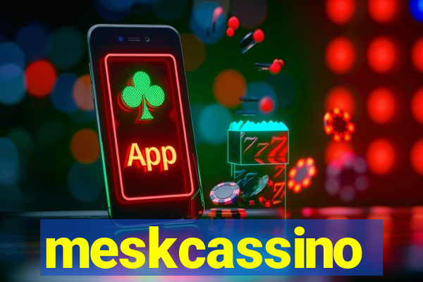 meskcassino