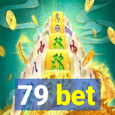 79 bet