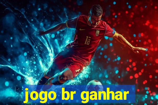 jogo br ganhar