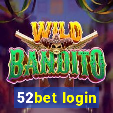 52bet login