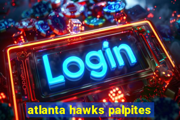 atlanta hawks palpites