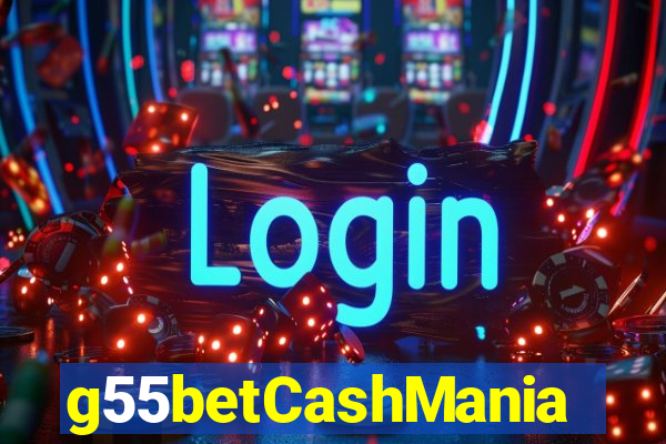 g55betCashMania