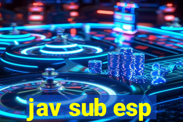 jav sub esp