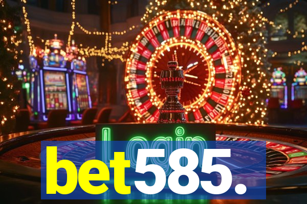 bet585.