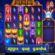 apps que ganha dinheiro jogando