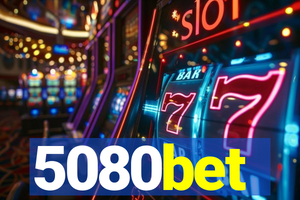 5080bet