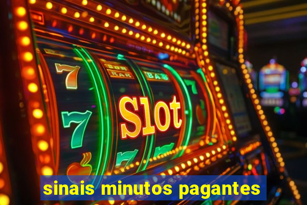 sinais minutos pagantes