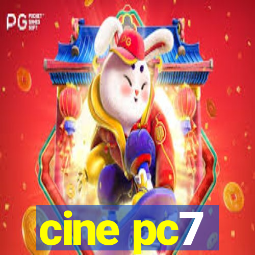 cine pc7