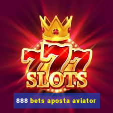 888 bets aposta aviator