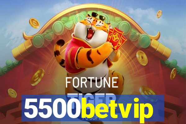 5500betvip