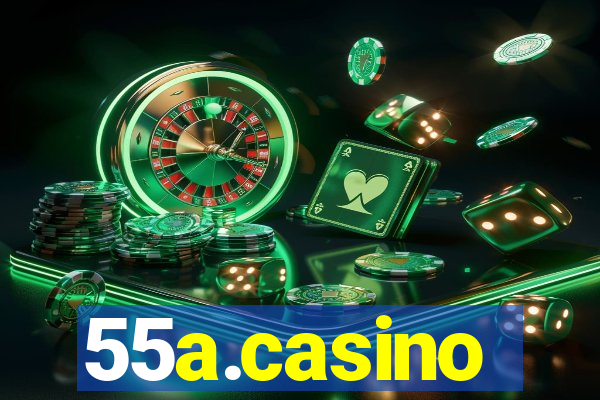 55a.casino