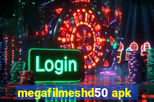 megafilmeshd50 apk