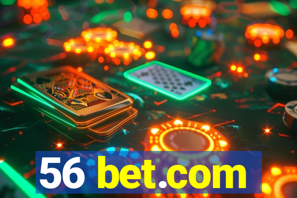 56 bet.com