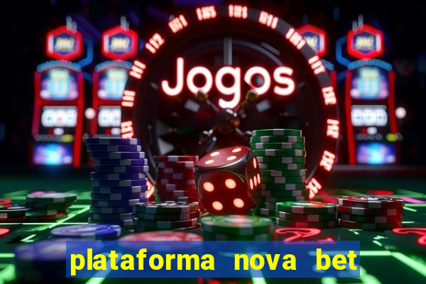 plataforma nova bet de 5 reais