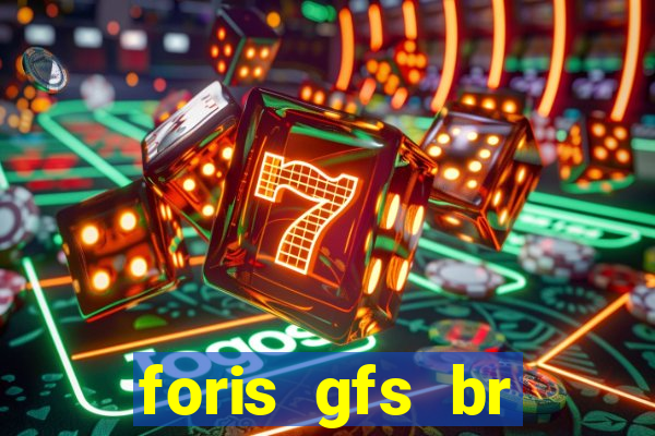 foris gfs br instituicao de pagamento ltda