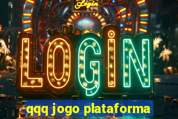 qqq jogo plataforma