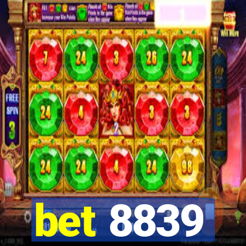 bet 8839