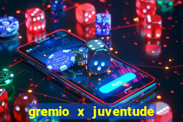 gremio x juventude futebol play hd