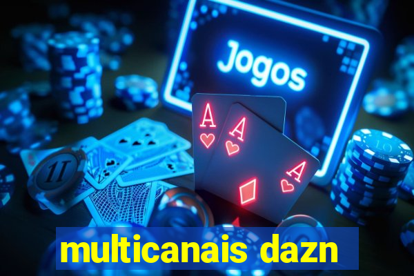 multicanais dazn