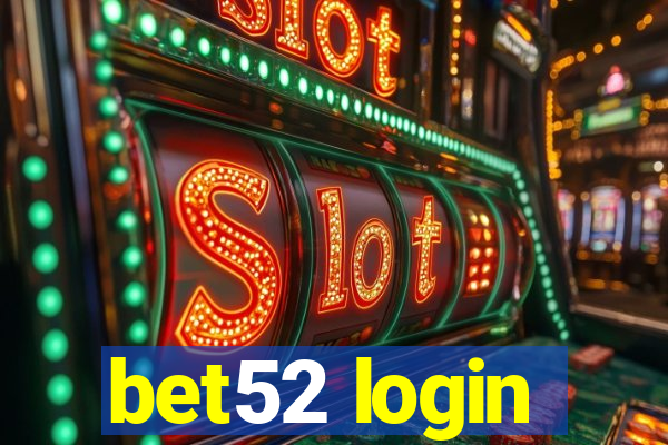 bet52 login