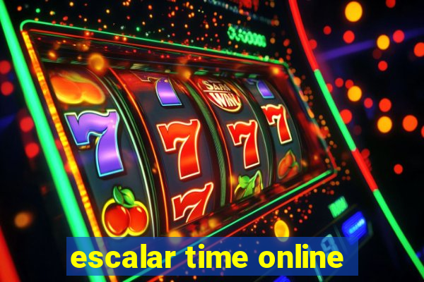 escalar time online