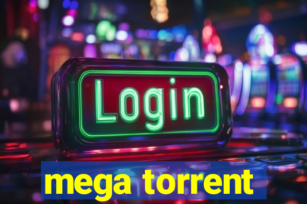 mega torrent