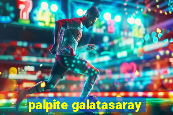 palpite galatasaray